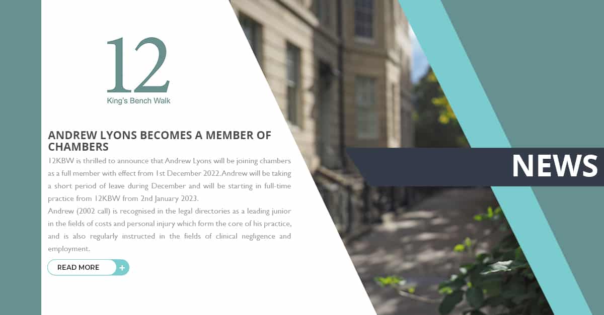 Andrew Lyons a member of chambers 12 King's Bench Walk